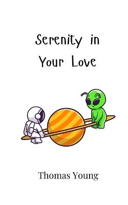 Serenity in Your Love - Thomas Young - cover