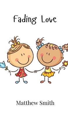 Fading Love - Matthew Smith - cover