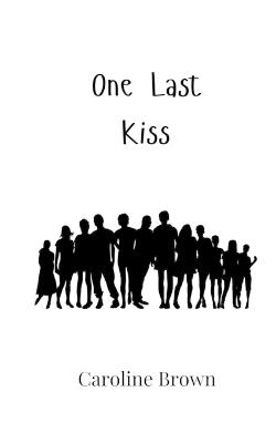 One Last Kiss - Caroline Brown - cover