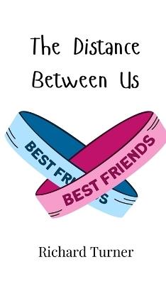 The Distance Between Us - Richard Turner - cover