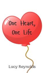One Heart, One Life