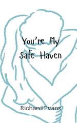 You're My Safe Haven