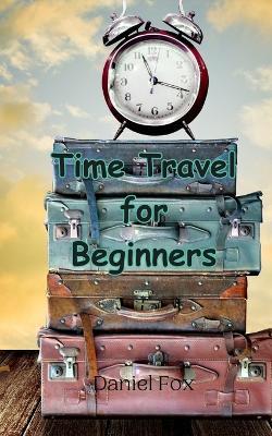 Time Travel for Beginners - Fox - cover