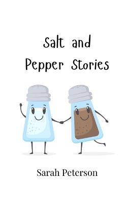 Salt and Pepper Stories - Sarah Peterson - cover