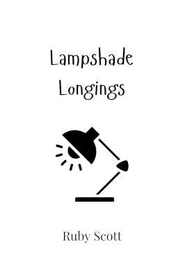 Lampshade Longings - Ruby Scott - cover