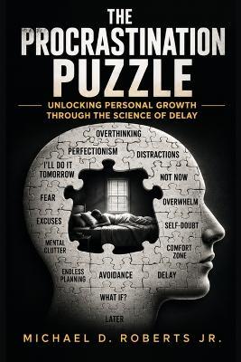 The Procrastination Puzzle - Michael D Roberts - cover