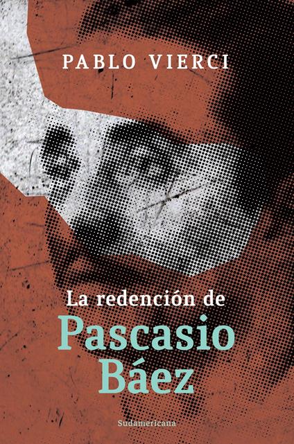 La redención de Pascacio Báez