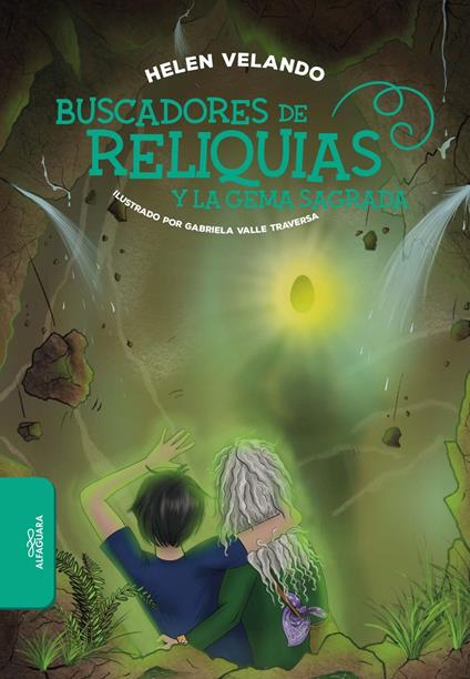 Buscadores de reliquias y la gema sagrada - Helen Velando - ebook