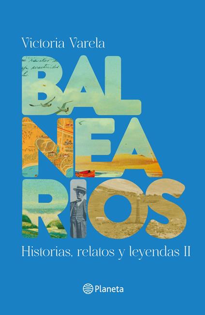 Balnearios II. Historias, relatos y leyendas