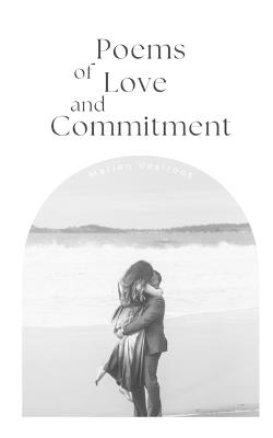Poems of Love and Commitment - Marlen Vesiroos - cover