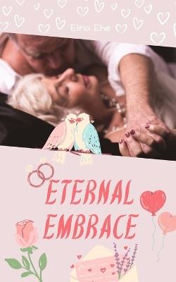 Eternal Embrace - Elina Ehe - cover