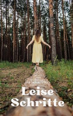 Leise Schritte - Isabella Ilves - cover