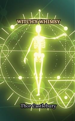 Witch's Whimsy - Thor Castlebury - cover