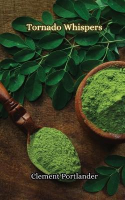 Tornado Whispers - Clement Portlander - cover