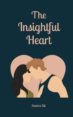 The Insightful Heart - Samira Siil - cover