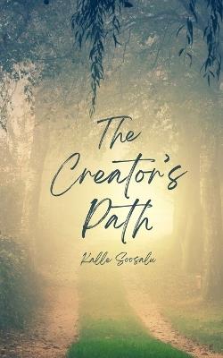 The Creator's Path - Kalle Soosalu - cover