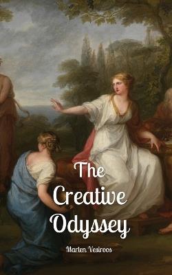 The Creative Odyssey - Marlen Vesiroos - cover