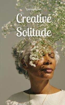 Creative Solitude - Lisanne Liustik - cover