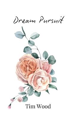 Dream Pursuit - Tim Wood - cover