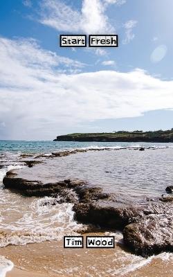 Start Fresh - Tim Wood - cover