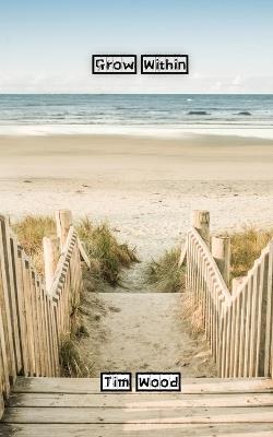 Grow Within - Tim Wood - cover