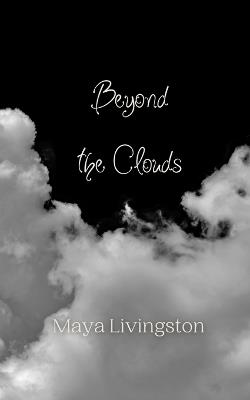 Beyond the Clouds - Maya Livingston - cover