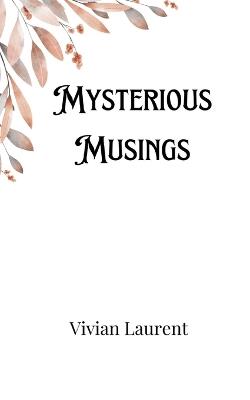 Mysterious Musings - Lorenzo Barrett - cover