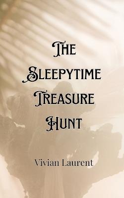 The Sleepytime Treasure Hunt - Charles Whitfield - cover