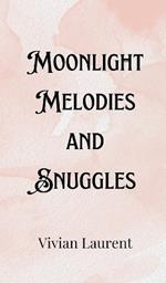 Moonlight Melodies and Snuggles