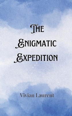 The Enigmatic Expedition - Beckett Sinclair - cover
