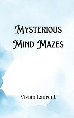 Mysterious Mind Mazes - Hugo Fitzgerald - cover