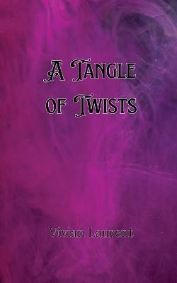 A Tangle of Twists - Dean Whitmore - cover