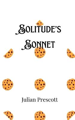 Solitude's Sonnet - Julian Prescott - cover