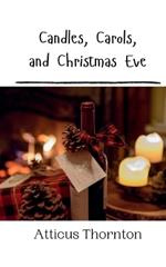 Candles, Carols, and Christmas Eve