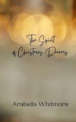 The Spirit of Christmas Dreams