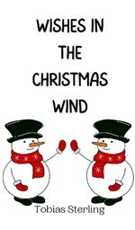 Wishes in the Christmas Wind