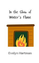 In the Glow of Winter's Flame