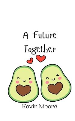 A Future Together - Kevin Moore - cover