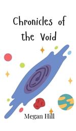 Chronicles of the Void