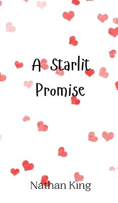 A Starlit Promise - Nathan King - cover