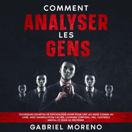 Comment analyser les gens