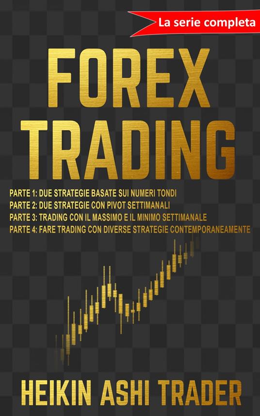 Forex Trading - Heikin Ashi Trader - ebook