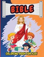 Bible Coloring Book For Kids: Christian Coloring Book for Children with Biblical Illustrations
