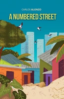 A Numbered Street - Carlos Alonzo - cover