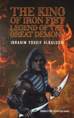 The king of Iron Fist Legend of The Great Demons - cover