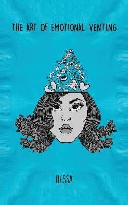 The Art of Emotional Venting - Hessa - cover
