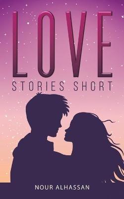 Love Stories Short - Nour Alhassan - cover