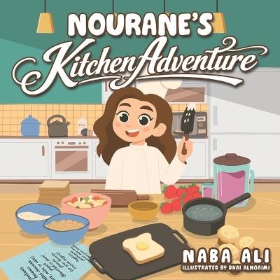 Nourane's Kitchen Adventure - Naba Ali - cover