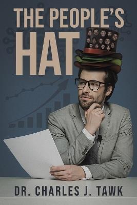 The People's Hat - Charles J Tawk - cover