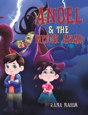 Anoel & the Witch Anar - Rana Naoum - cover